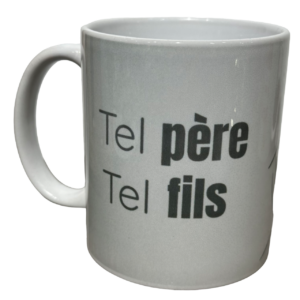 MUG TEL PERE TEL FILS POINGS